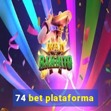 74 bet plataforma